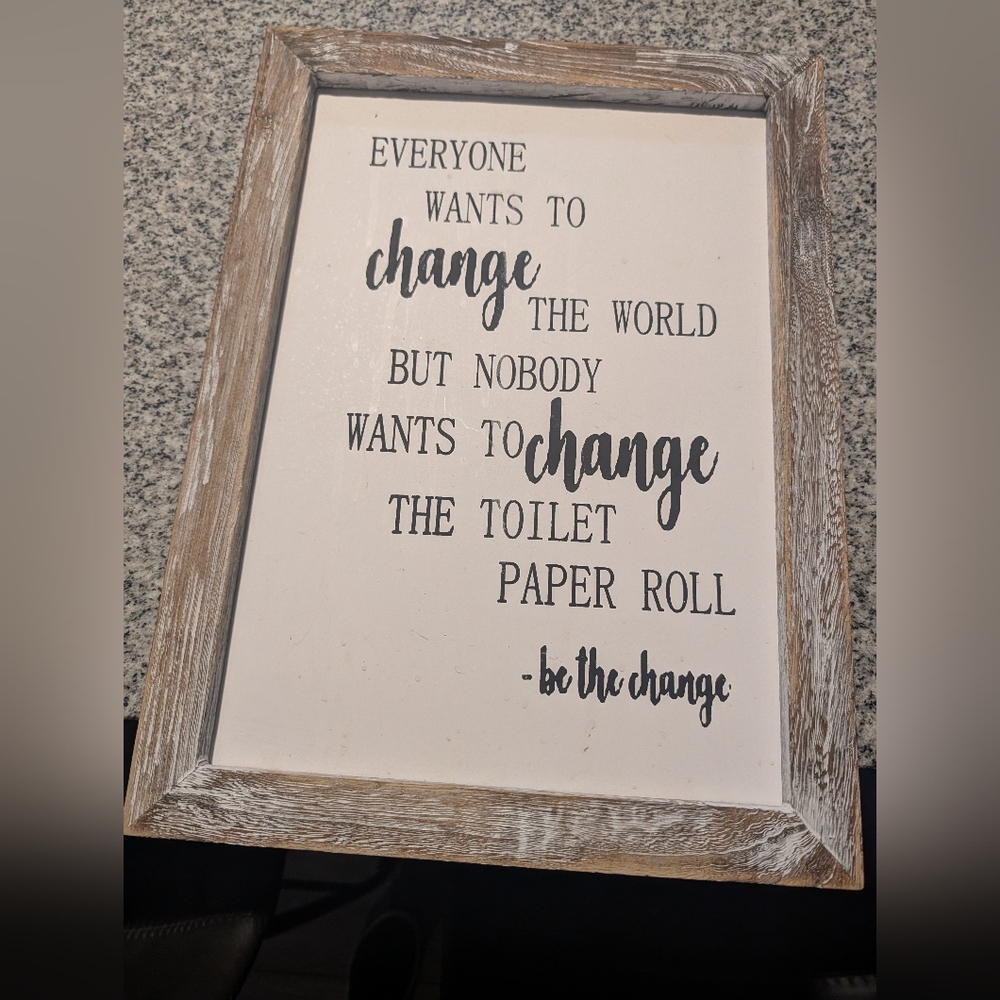 Be the Change Framed Wall Sign - White and Brown